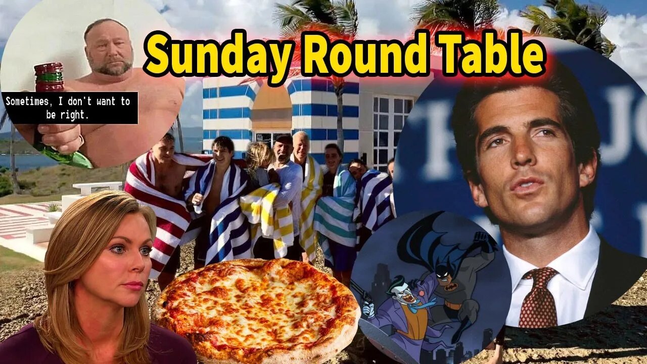 Sunday Round Table! Mark Hamill Retires his Joker! Pizza G is real.. JFK Jr and the Feds! And More!