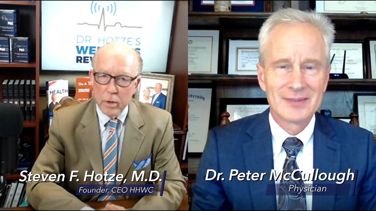 Dr. Hotze Interviews Dr. McCullough about the Deadly Injection