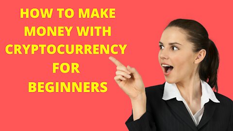 How to make money with Cryptocurrency - Simple Way