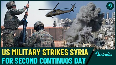 VIDEO: U.S Army Big Blow To Iranian Ally Forces | Syrian Bases Bombed For Second Time Within Hours