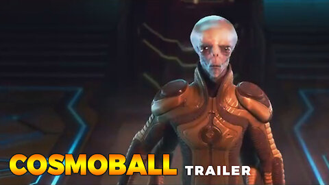 COSMOBALL Trailer 2021