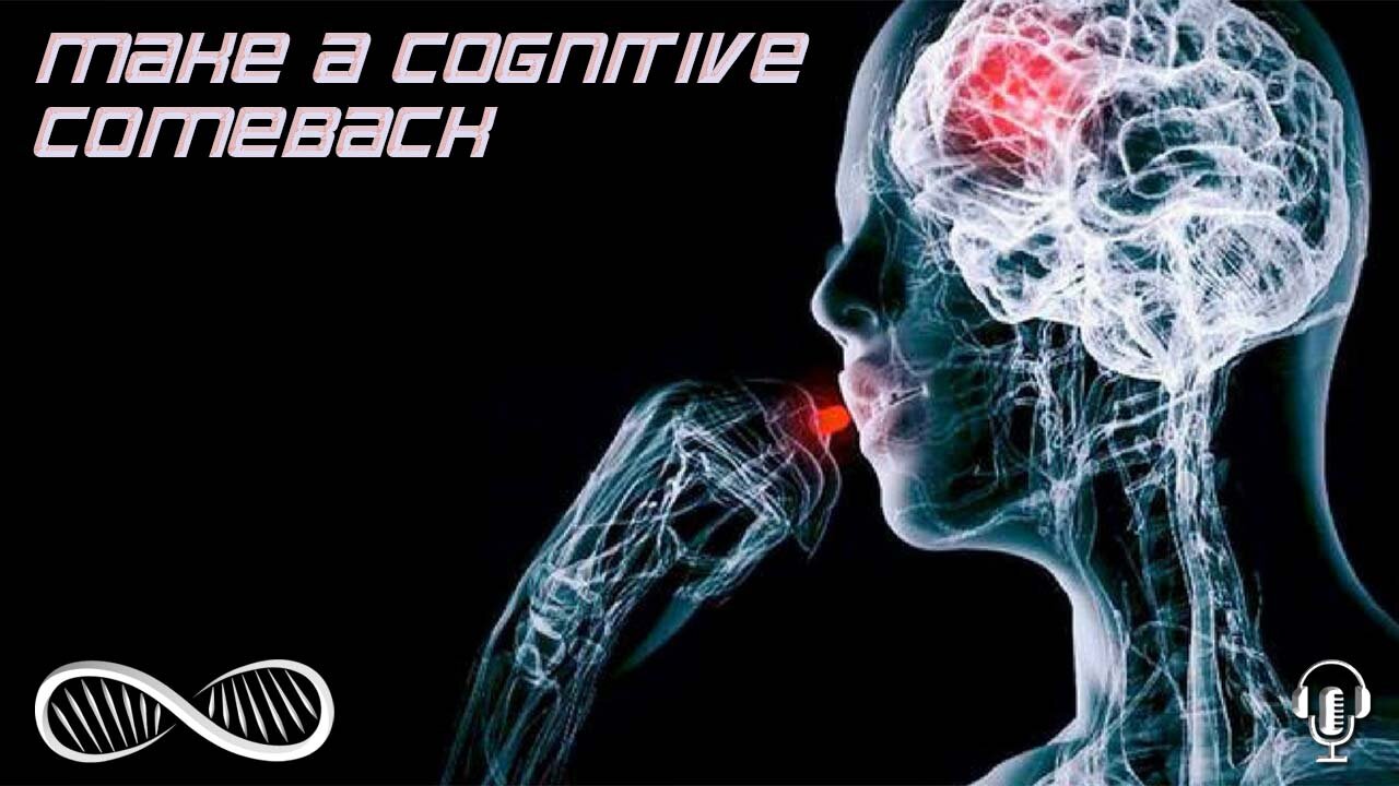 Struggling with cognitive decline? Make a cognitive comeback with these 22 biohacks!