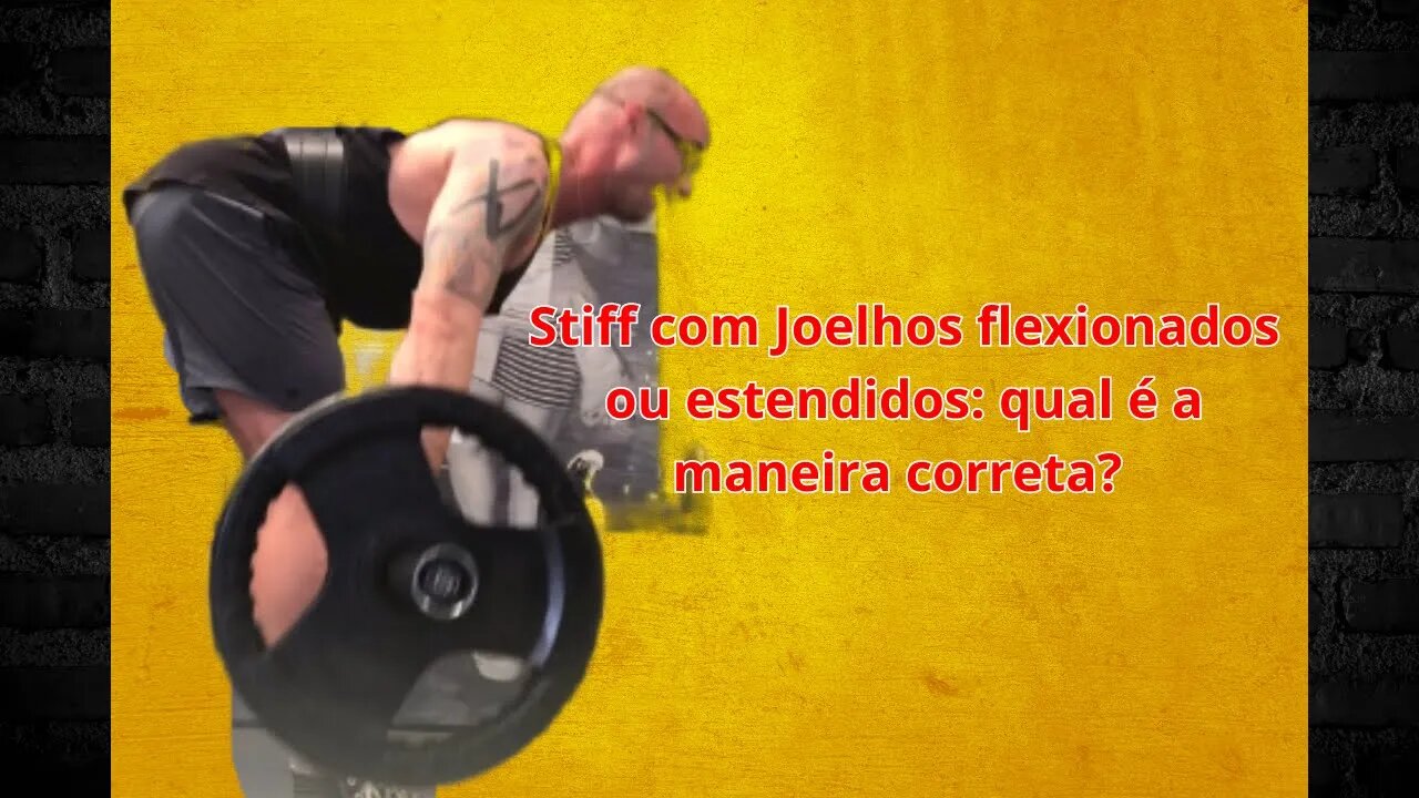 Como fazer o Stiff corretamente: com joelhos estendidos ou semiflexionados?