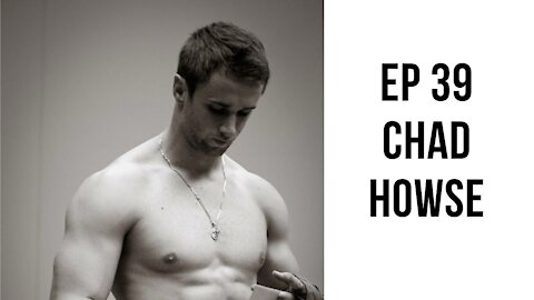 Ep 39 - Chad Howse - How to Biohack Manhood