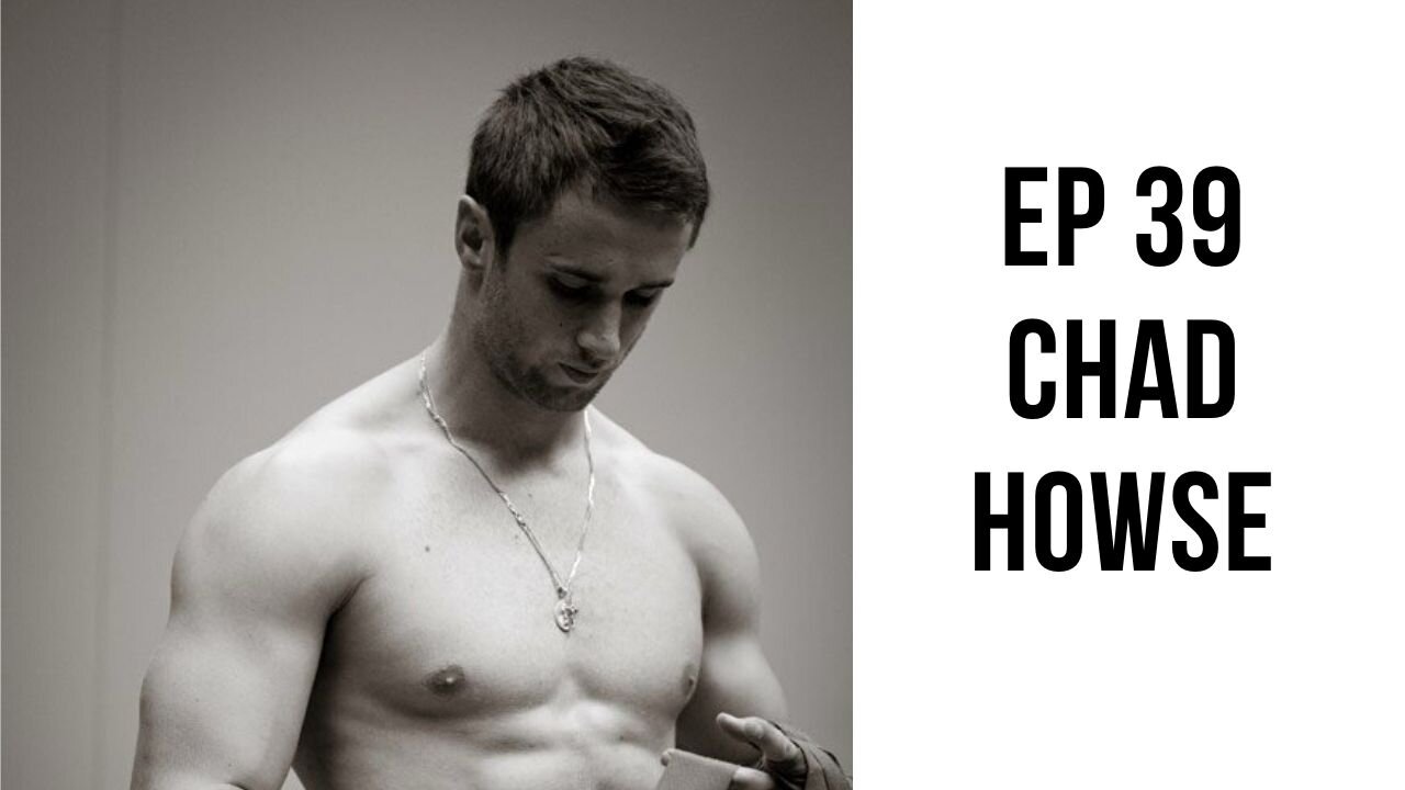 Ep 39 - Chad Howse - How to Biohack Manhood
