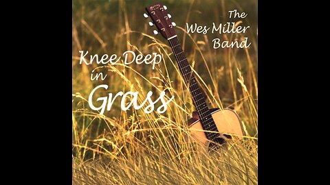 Wes Miller - Song For The Life