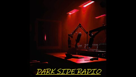 ⚡DARK SIDE RADIO⚡ Ep 29