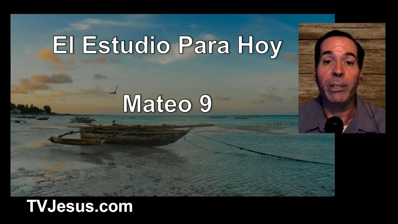 40 Mateo 9 - Pastor Ken Zenk - Estudios Biblicos