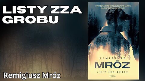 Listy zza grobu, Cykl: Seweryn Zaorski (tom 1) - Remigiusz Mróz | Audiobook PL