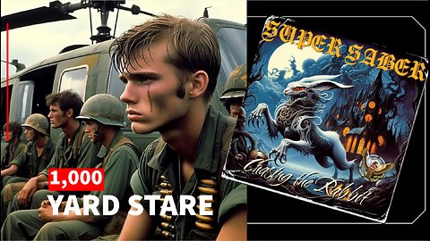 Super Sabre - 1,000 yard stare from the album "Chasing the Rabbit"