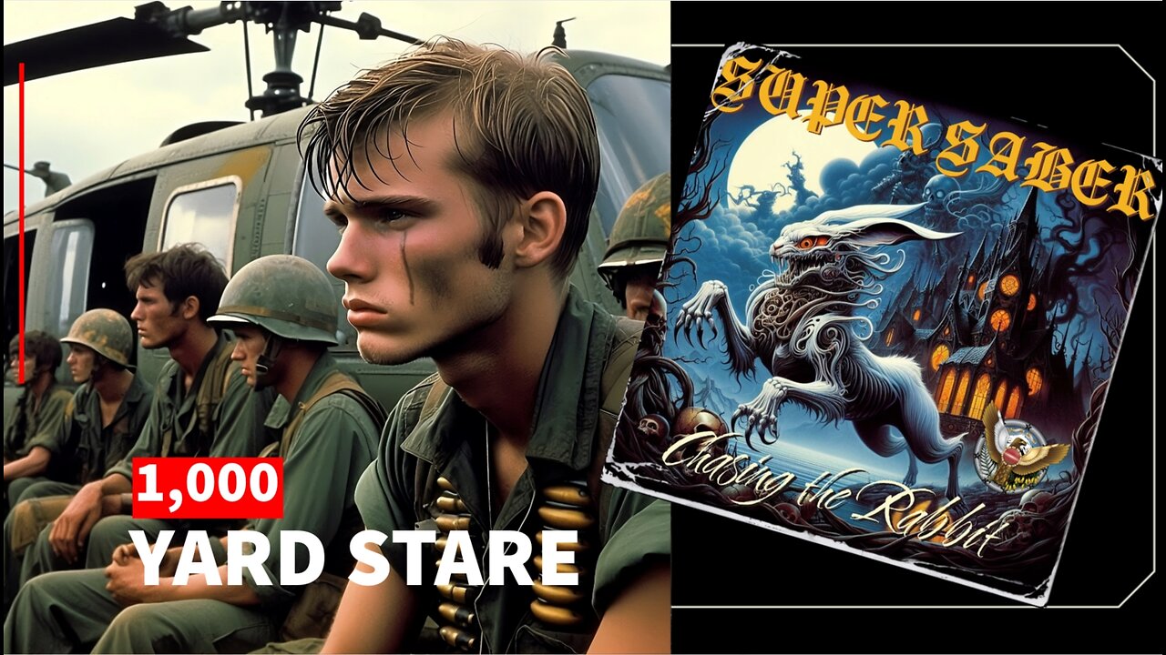 Super Sabre - 1,000 yard stare from the album "Chasing the Rabbit"