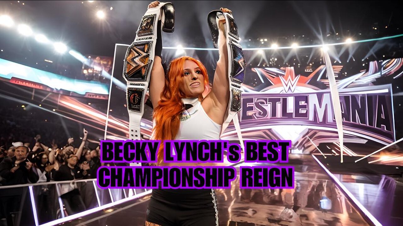 Top Ranked Championship Reign of Becky Lynch