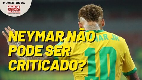 Neymar não pode ser criticado? | Momentos da Análise Política da Semana