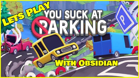 Great Fun Racing Game With A Twist | YOU SUCK AT PARKING