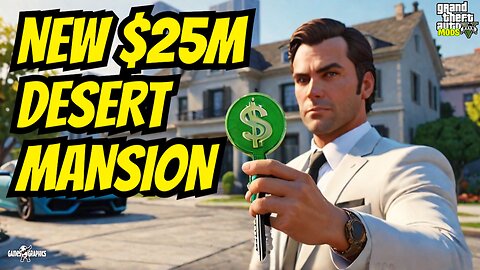 New $25M Desert Mansion!! (Selling Houses #131) GTA 5 MODS