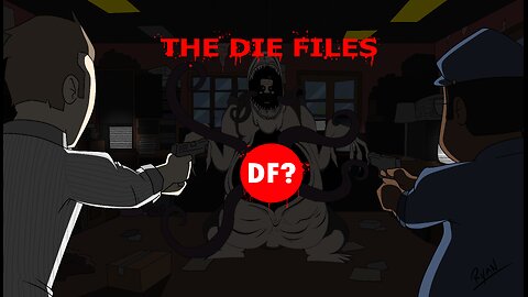 The Die Files (The Why Files Parody)