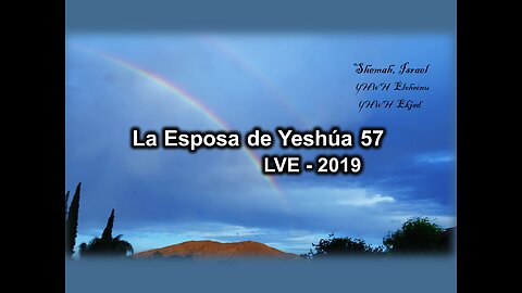 La Esposa de Yeshúa 57 - YHWH Ekjad 36 - Juan 4