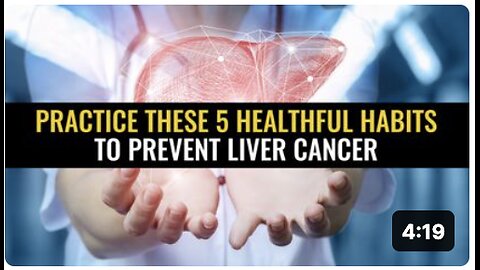 Practice these 5 healthful habits to prevent liver cancer