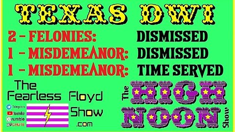 TEXAS DWI: 2 Felonies & 1 Misdemeanor - DISMISSED!