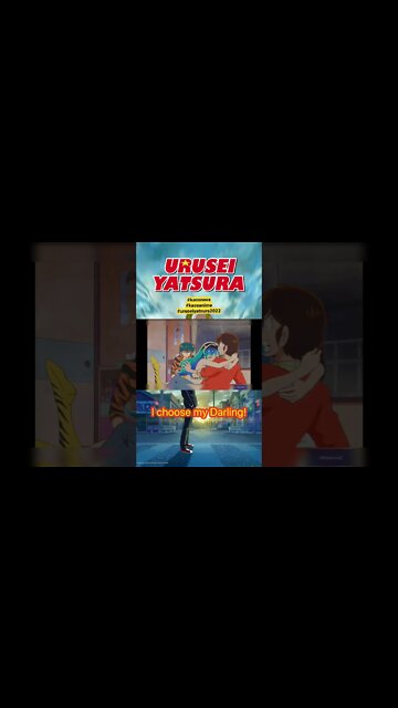 Urusei Yatsura 2022 "I Choose My Darling!" #kaosnova #kaosanime