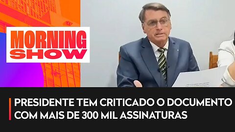 Bolsonaro assina próprio manifesto pela democracia