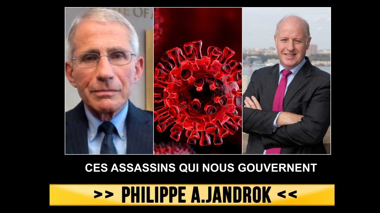 COVID / Ces "assassins" qui nous gouvernent ! Philippe Jandrok (Hd 720)