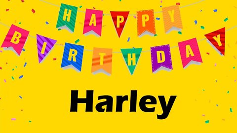 Happy Birthday to Harley - Birthday Wish From Birthday Bash