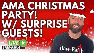 AMA Christmas Party w/ Surprise Guests!