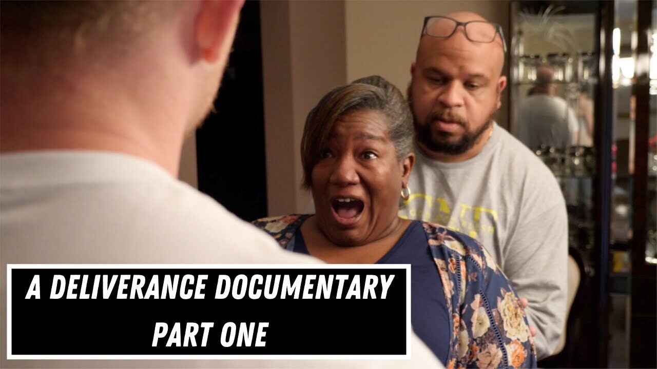 A Deliverance Documentary | Part One