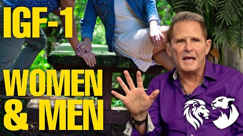 IGF-1: Episode 1 - Women & Men