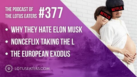 The Podcast of the Lotus Eaters #377