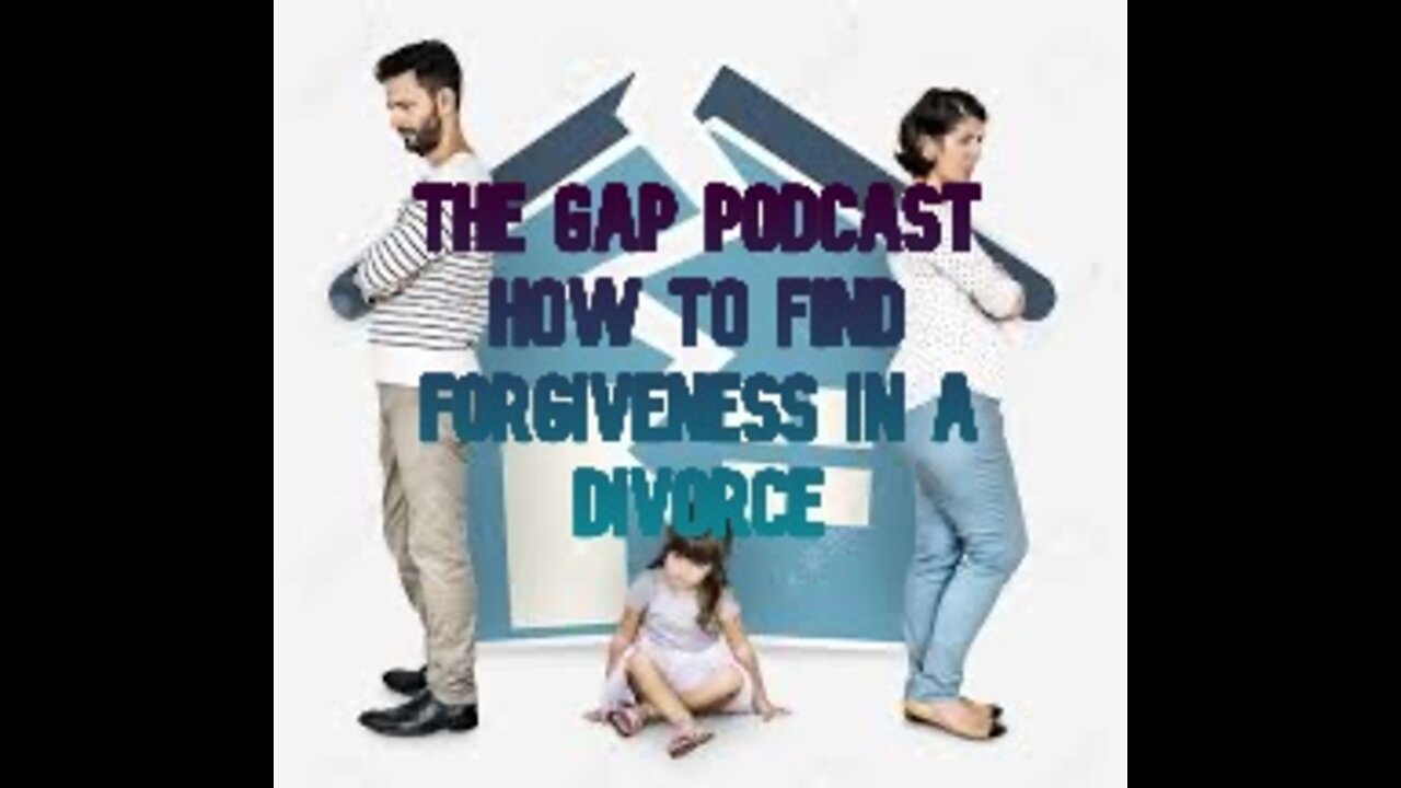 How To Find Forgiveness In A Divorce