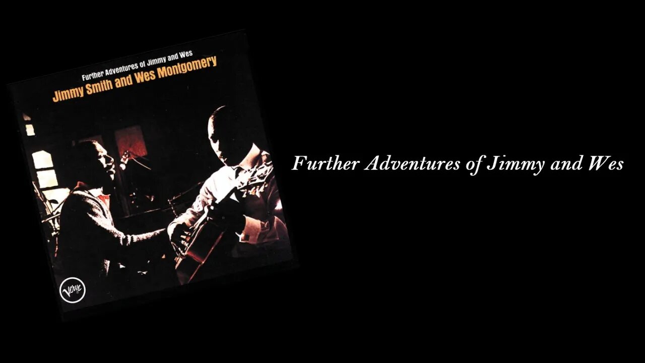 Further Adventures of Jimmy and Wes - Vinyl 1968 PT 2