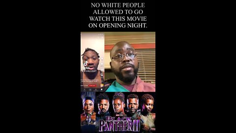No Whites People allowed to go watch this Black Panthers.