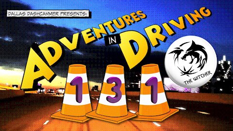 Adventures in Driving - Episode 131