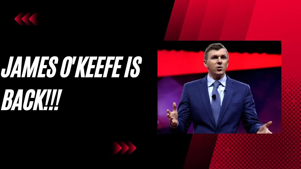 James O'Keefe Is Back and He's Got Something BIG to Reveal!