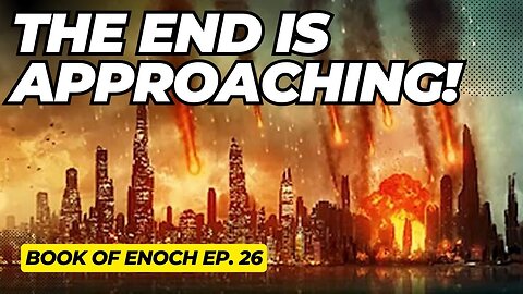 Enoch Knew When The End Would Be
