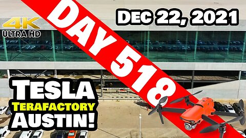 Tesla Gigafactory Austin 4K Day 518 - 12/22/21 - Tesla Terafactory - GRAND ENTRANCE AT GIGA TEXAS!