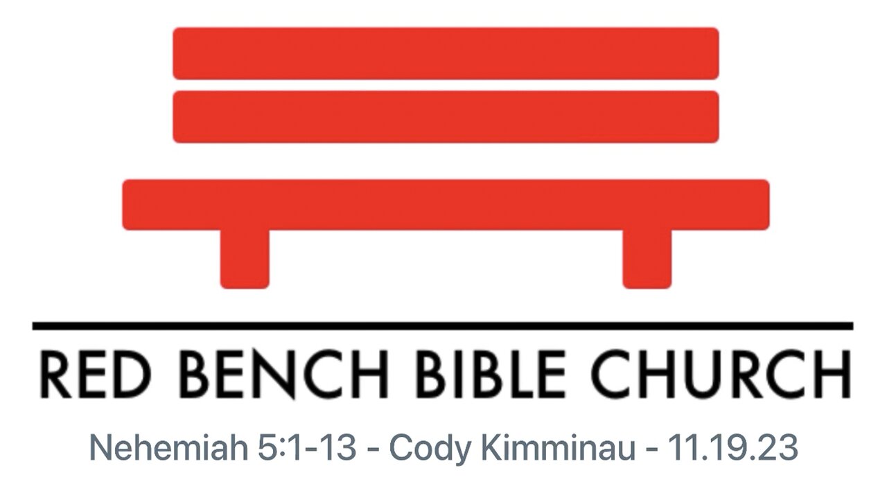 Nehemiah 5:1-13 - Nehemiah Cares for the People - 11.19.23