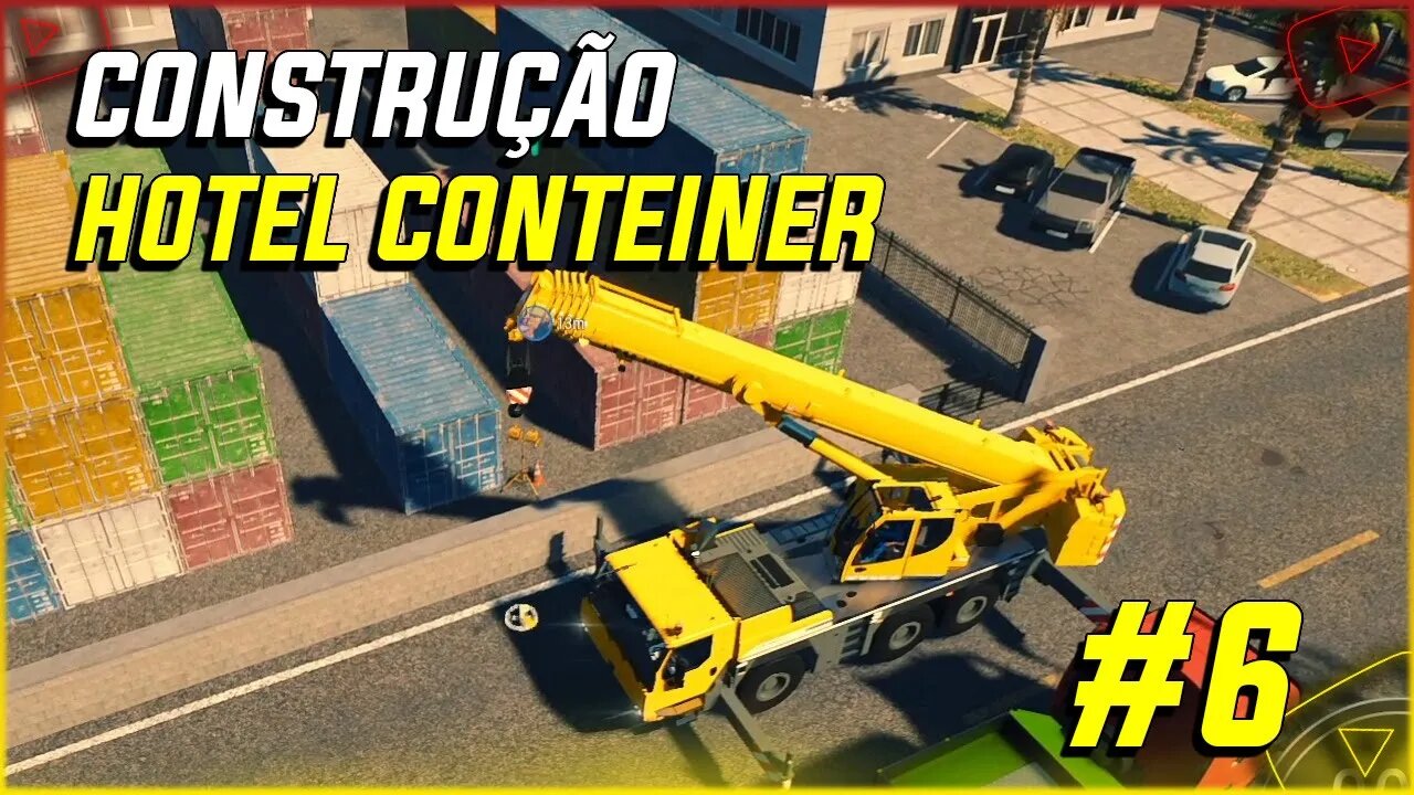 Construction Simulator #6 Preparando a Base do Hotel Conteiner - CONSTRUCTION SIMULATOR 2022