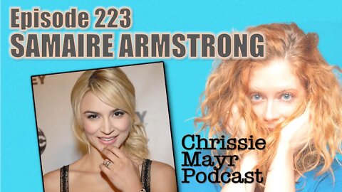 CMP 223 - Samaire Armstrong - From The O.C. to Outspoken Patriot, Refusing to Kiss Hollywood's Ass