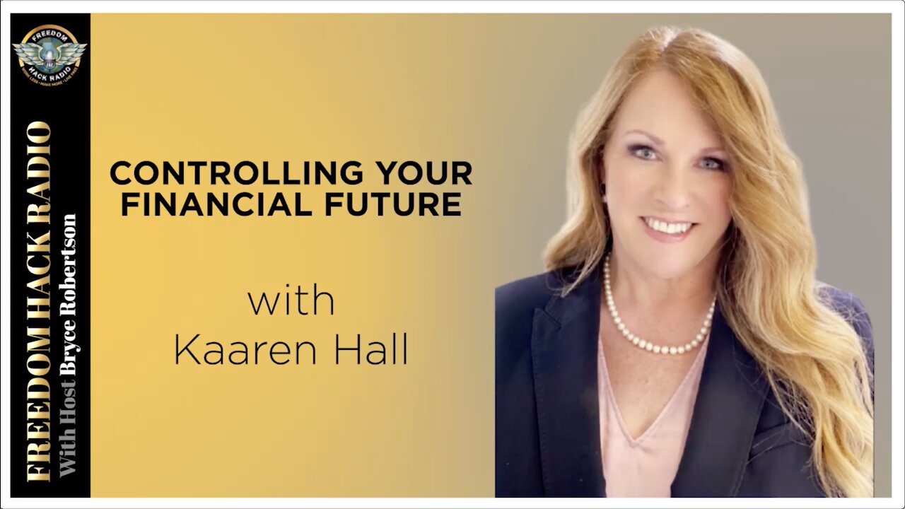 Controlling Your Financial Future with Kaaren Hall