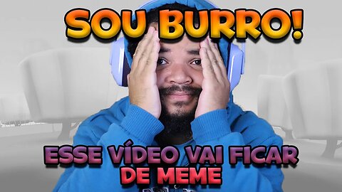 Vídeo Duplicado VAI FICAR DE MEME AQUI kkkkkk Tô velho já não é possivel kk
