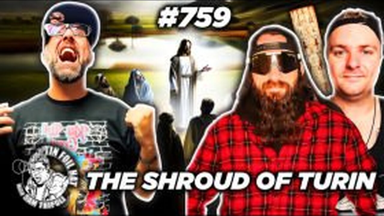 TFH #759: The Shroud Of Turin With The Cult Of Conspiracy