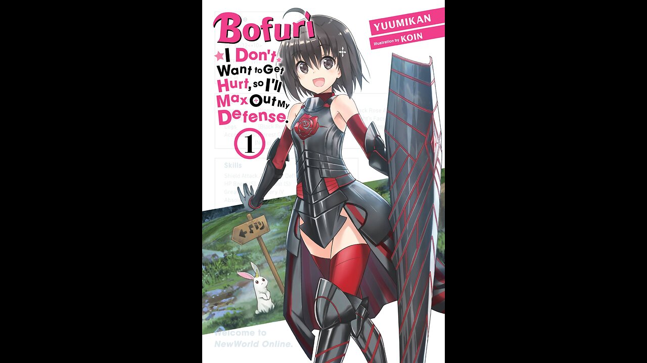 Bofuri - I Don’t Want to Get Hurt, so I’ll Max Out My Defense. Vol. 1
