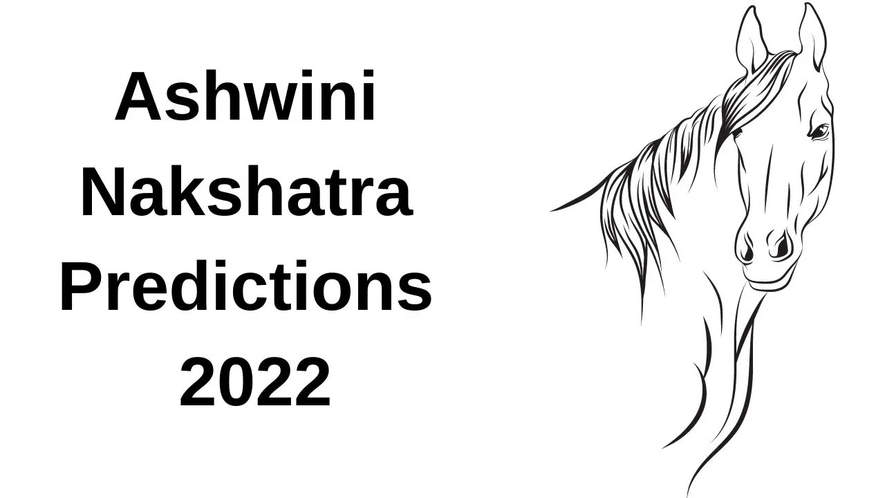 Ashwini Nakshatra Predictions for 2022