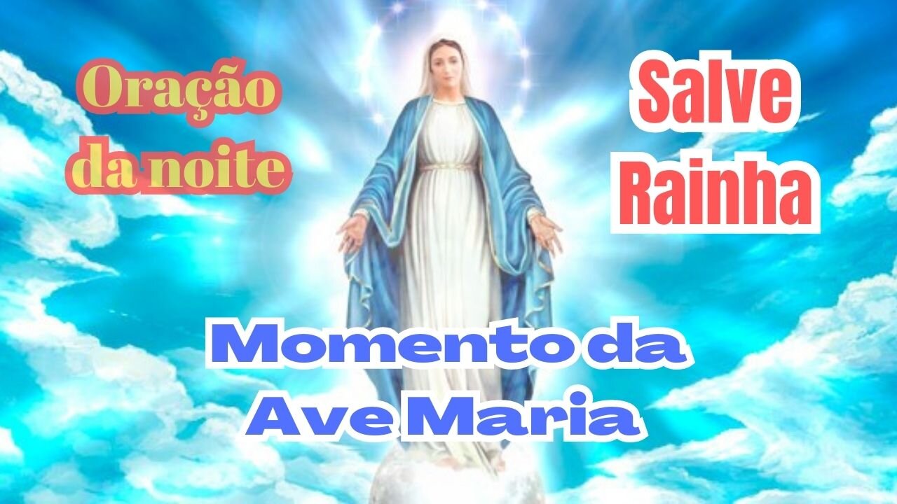 Momento da Ave Maria.