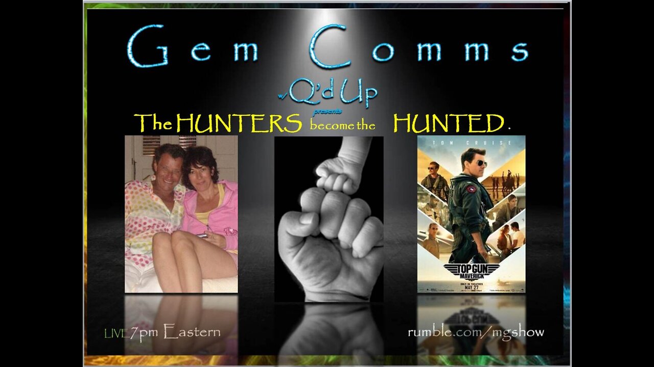 GemComms w/Q'd Up: The Hunters Become The Hunted