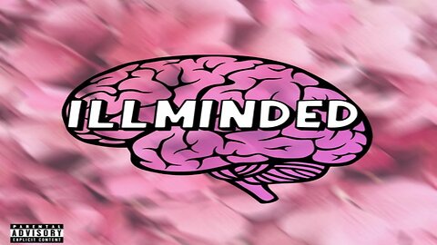 Understanding the Symptoms of an ILL Mind