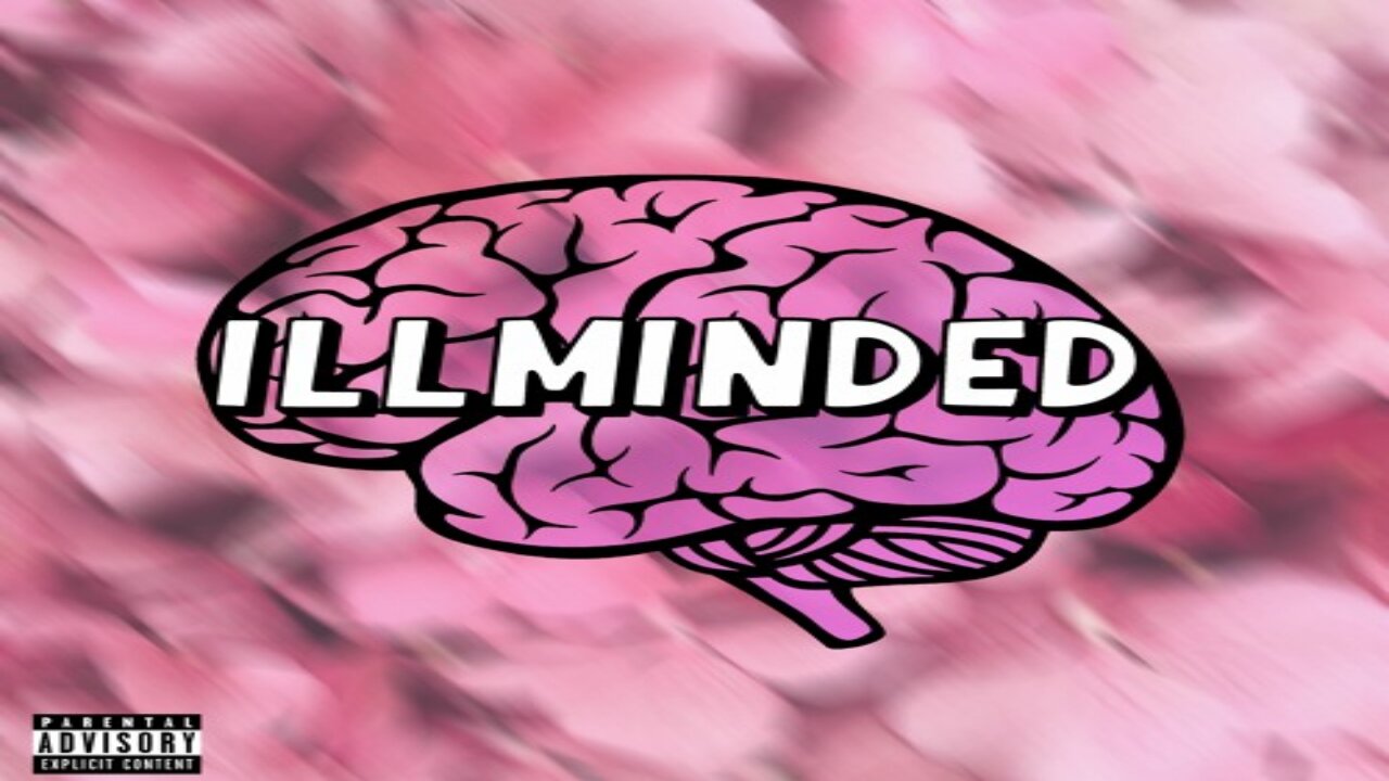 Understanding the Symptoms of an ILL Mind